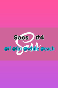 Sass #4 @if @for @while @each編